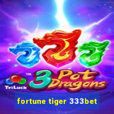 fortune tiger 333bet